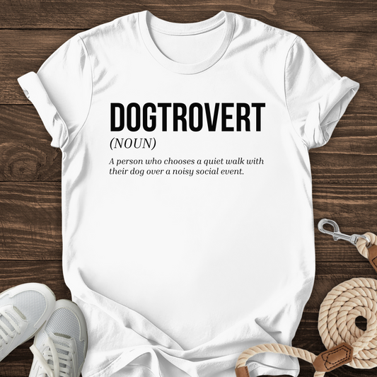 Dogtrovert Definition Tee